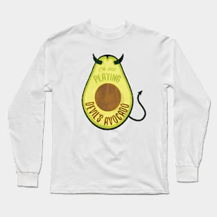 Devil's Avocado Long Sleeve T-Shirt